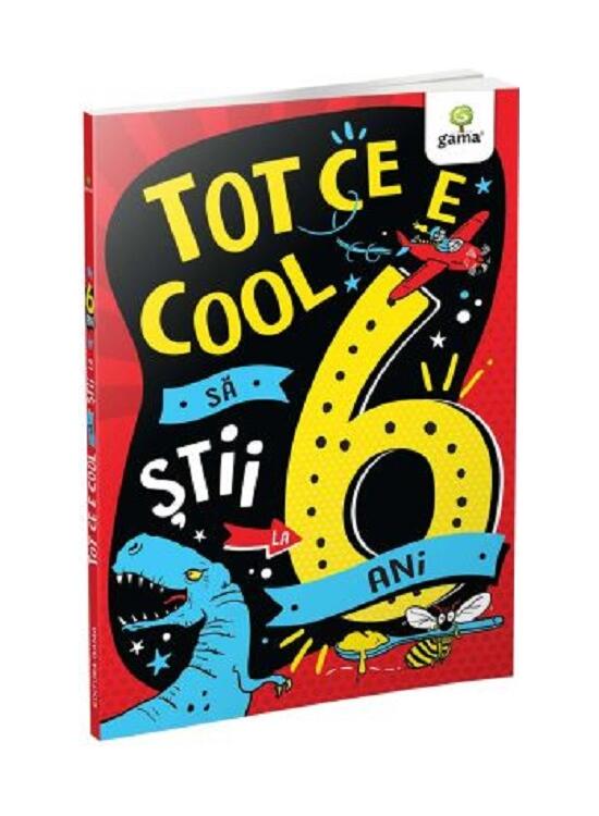 Copertă produs Tot ce e cool să știi la 6 ani - gallery big 1