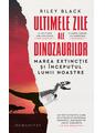 Copertă produs Ultimele zile ale dinozaurilor - thumb 1