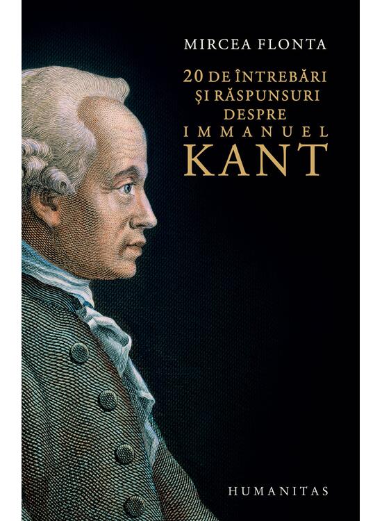 Copertă produs 20 de &icirc;ntrebări şi răspunsuri despre Immanuel Kant - gallery big 1