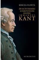 Imagine produs 20 de &icirc;ntrebări şi răspunsuri despre Immanuel Kant