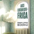 Copertă produs Aici locuieşte frica - gallery small 
