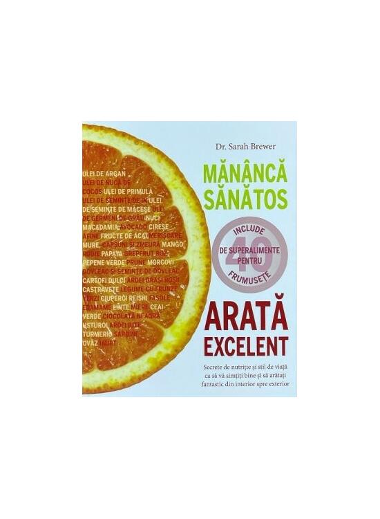 Copertă produs Măn&acirc;ncă sănătos, arată excelent - gallery big 1