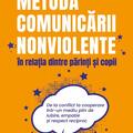 Copertă produs Metoda Comunicării Nonviolente &icirc;n relația dintre părinți și copii - gallery small 