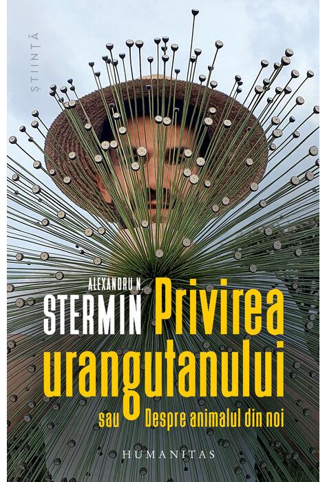 Copertă produs Privirea urangutanului sau Despre animalul din noi