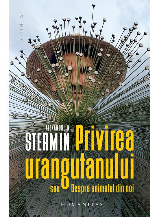 Copertă produs Privirea urangutanului sau Despre animalul din noi - gallery big 1