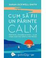 Copertă produs Cum să fii un părinte calm - thumb 1