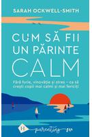 Imagine produs Cum să fii un părinte calm