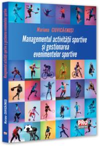 Copertă produs Managementul activității sportive și gestionarea evenimentelor sportive