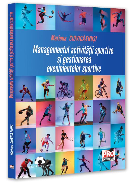 Copertă produs Managementul activității sportive și gestionarea evenimentelor sportive - gallery big 1