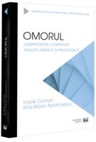 Omorul. Jurisprudență comentată. Analiză juridică și psihologică