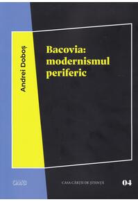 Copertă produs Bacovia: modernismul periferic
