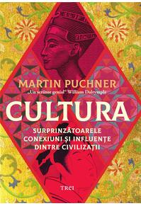 Copertă produs Cultura. Surprinzătoarele conexiuni și influențe dintre civilizații