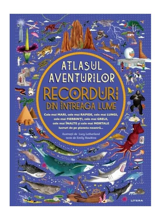 Copertă produs Recorduri din &icirc;ntreaga lume - Atlasul aventurilor - gallery big 1