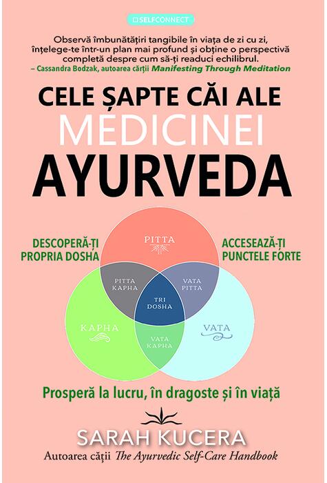 Copertă produs Cele sapte căi ale medicinei Ayurveda