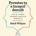 Copertă produs Povestea ta a &icirc;nceput demult - gallery small 