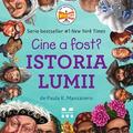 Copertă produs Cine a fost? Istoria lumii - gallery small 