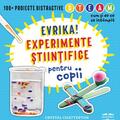 Copertă produs Evrika! Experimente științifice pentru copii - gallery small 