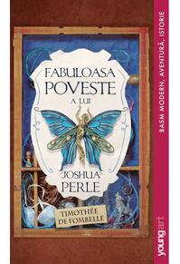 Copertă produs Fabuloasa poveste a lui Joshua Perle
