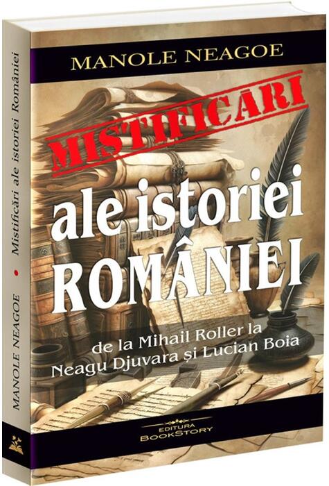 Copertă produs Mistificări ale istoriei Rom&acirc;niei