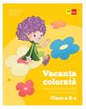 Copertă produs Vacanța colorată. Clasa a II-a. Caiet de activități distractive (și un pic și instructive) - thumb 1