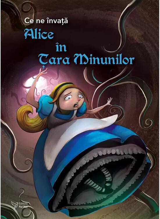 Copertă produs Ce ne &icirc;nvață Alice &icirc;n Țara Minunilor - gallery big 1