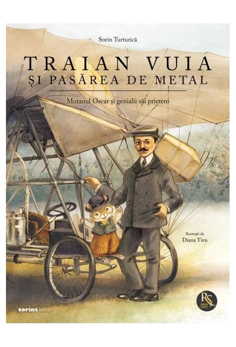 Copertă produs Traian Vuia și pasărea de metal (Vol. 1)