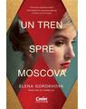 Copertă produs Un tren spre Moscova - thumb 1