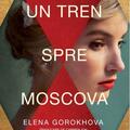 Copertă produs Un tren spre Moscova - gallery small 