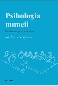 Copertă produs Psihologia muncii (Vol. 22)