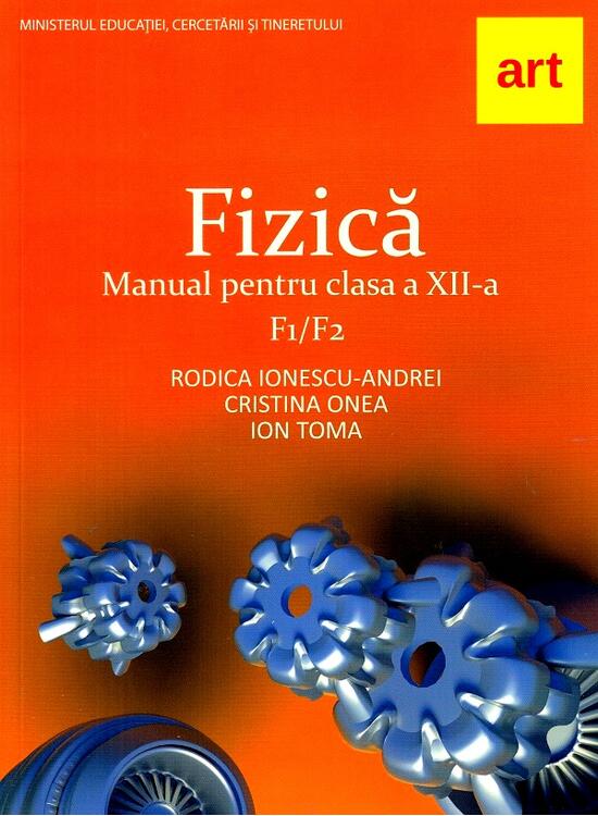 Copertă produs Fizică F1+F2. Manual pentru clasa a XII-a - gallery big 1