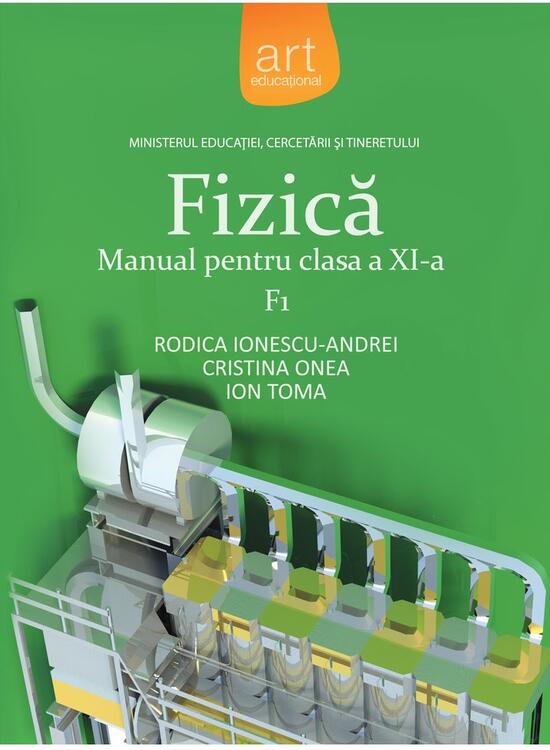 Copertă produs Fizică F1. Manual pentru clasa a XI-a - gallery big 1
