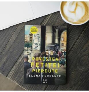 &bdquo;Povestea fetiței pierdute&rdquo; de Elena Ferrante &ndash; finalul excelent al unei serii perfecte