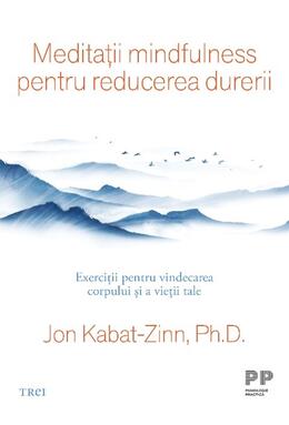 Copertă produs Meditații mindfulness pentru reducerea durerii