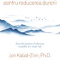 Copertă produs Meditații mindfulness pentru reducerea durerii - gallery small 