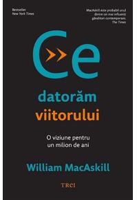 Copertă produs Ce datorăm viitorului