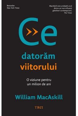 Copertă produs Ce datorăm viitorului