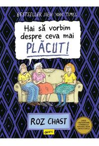 Copertă produs Hai să vorbim despre ceva mai plăcut