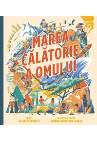 Copertă produs Marea călătorie a omului