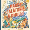 Copertă produs Marea călătorie a omului - gallery small 
