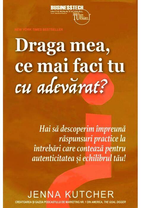 Copertă produs Draga mea, ce mai faci tu cu adevărat?