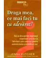Copertă produs Draga mea, ce mai faci tu cu adevărat? - thumb 1
