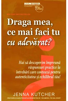 Copertă produs Draga mea, ce mai faci tu cu adevărat?