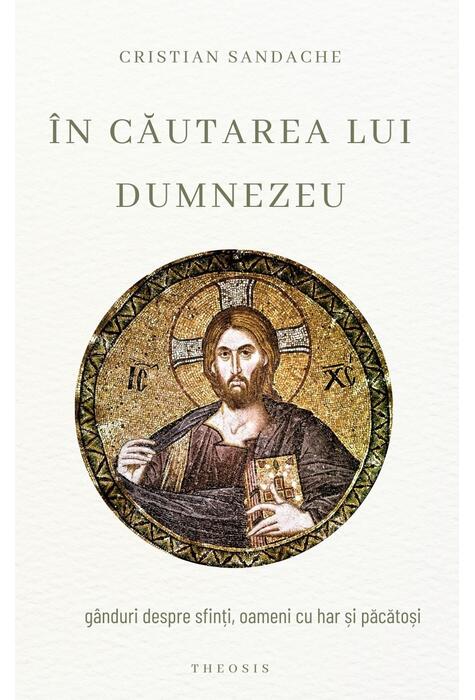Copertă produs &Icirc;n căutarea lui Dumnezeu