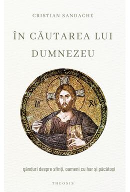 Copertă produs &Icirc;n căutarea lui Dumnezeu