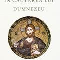Copertă produs &Icirc;n căutarea lui Dumnezeu - gallery small 