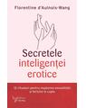 Copertă produs Secretele inteligenţei erotice - thumb 1