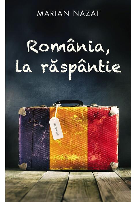 Copertă produs Rom&acirc;nia, la răsp&acirc;ntie