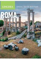 Roma. Ghidul tău de buzunar