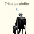 Copertă produs Tristețea ploilor - gallery small 