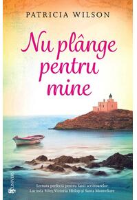 Copertă produs Nu pl&acirc;nge pentru mine